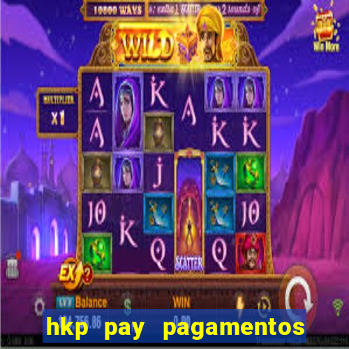 hkp pay pagamentos ltda jogo do tigre